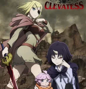 Clevatess: The King of Magical Beasts, the Baby, and the Corpse Hero